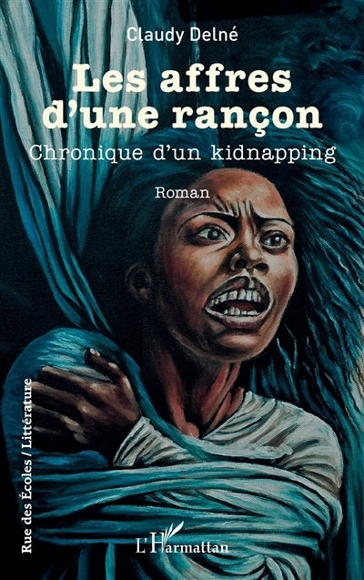 affres d'une rançon (Les)