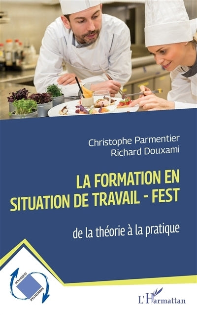 formation en situation de travail-Fest (La)