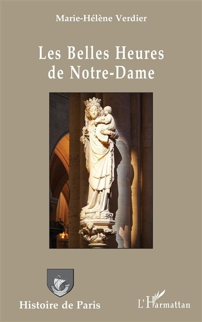 belles heures de Notre-Dame (Les)
