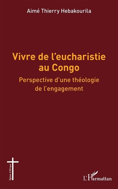 Vivre de l'Eucharistie au Congo