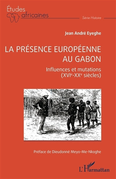 présence européenne au Gabon (La)