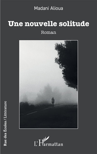 Une nouvelle solitude
