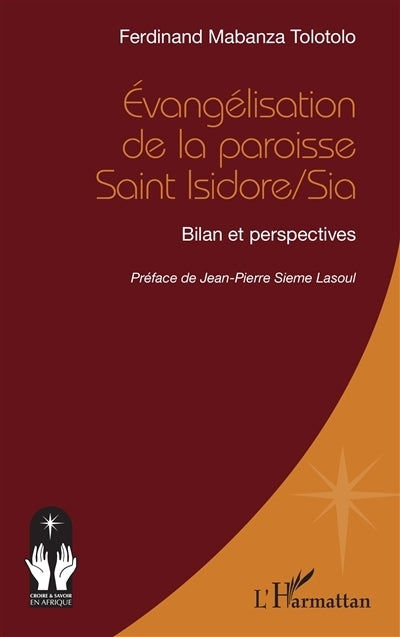 Evangélisation de la paroisse Saint Isidore-Sia