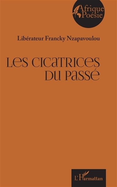 cicatrices du passé (Les)