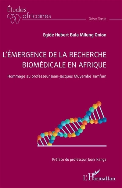 émergence de la recherche biomédicale en Afrique (L')