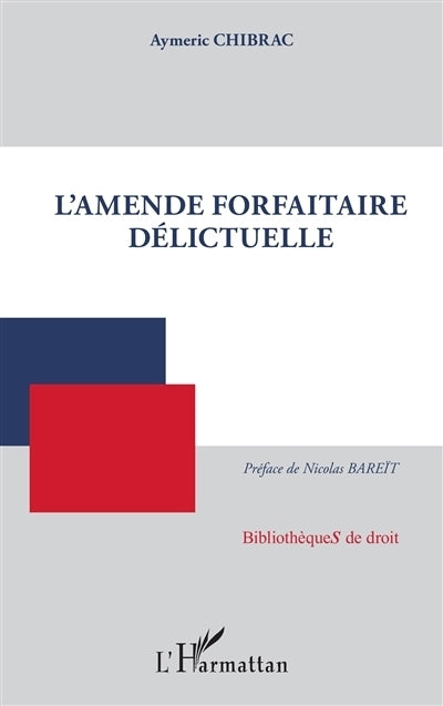 amende forfaitaire délictuelle (L')