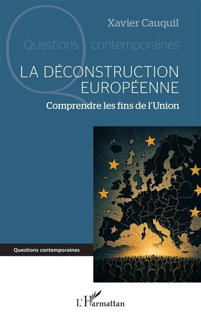 déconstruction européenne (La)