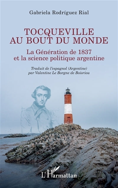 Tocqueville au bout du monde