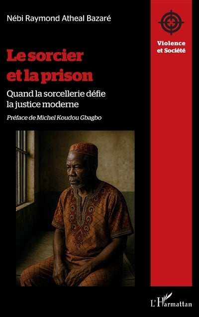 sorcier et la prison (Le)