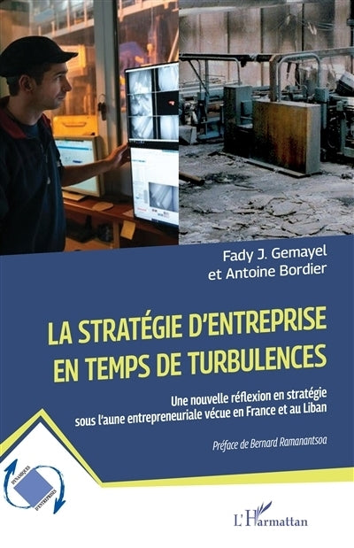 stratégie d'entreprise en temps de turbulences (La)