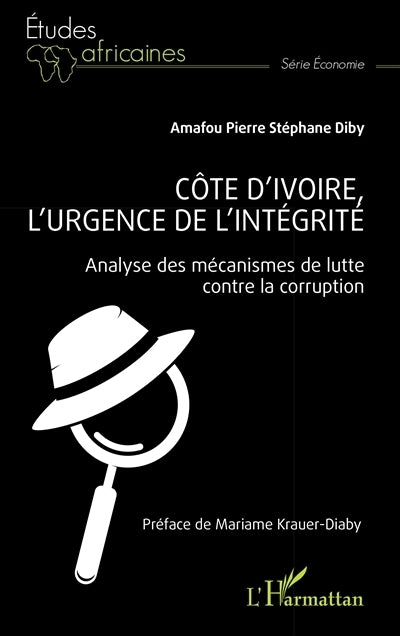 Côté d'Ivoire, l'urgence de l'intégrité