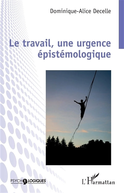 travail, une urgence épistémologique (Le)