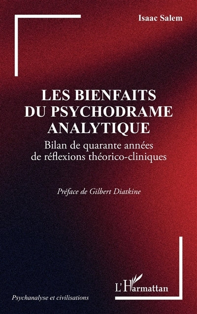 bienfaits du psychodrame analytique (Les)
