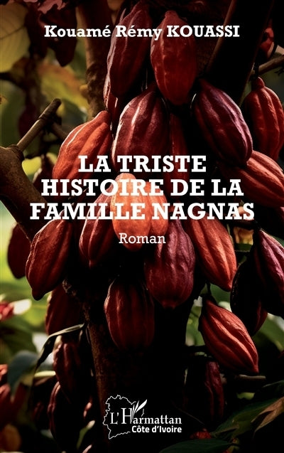 triste histoire de la famille Nagnas (La)
