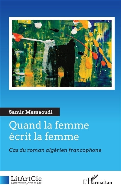 Quand la femme écrit la femme