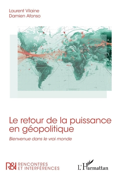 retour de la puissance en géopolitique (Le)