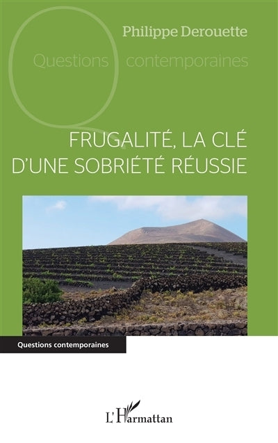 Frugalité, la clé d'une sobriété réussie