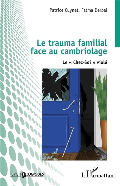 trauma familial face au cambriolage (Le)
