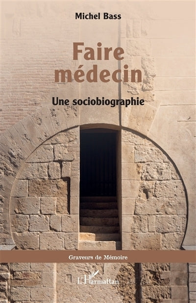 Faire médecin