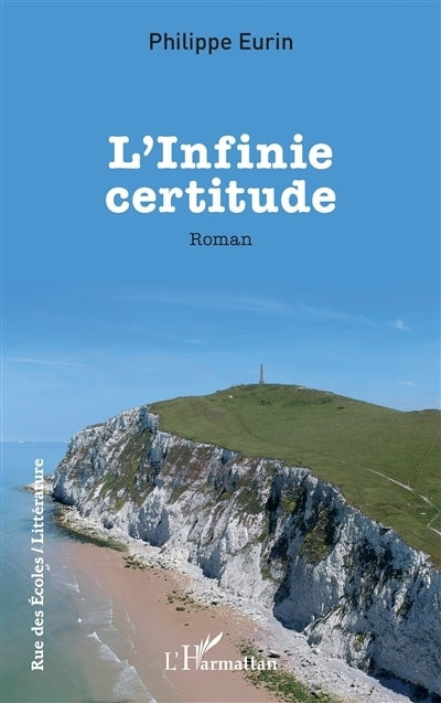 infinie certitude (L')