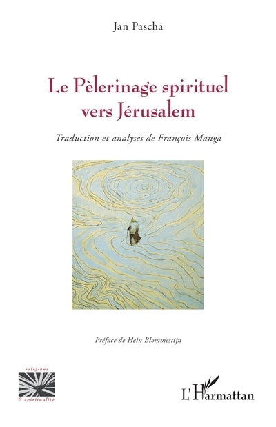 pèlerinage spirituel vers Jérusalem (Le)