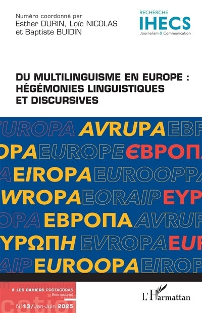 cahiers Protagoras, n°13. Du multilinguisme en Europe (Les)