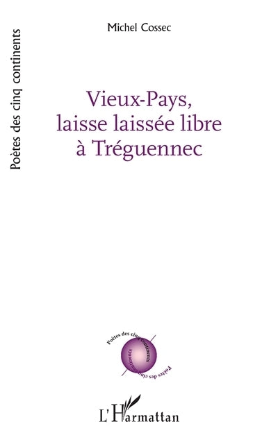 Vieux-Pays, laisse laissée libre à Tréguennec