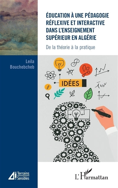 Education à une pédagogie réflexive et interactive dans l'enseignement supérieur en Algérie