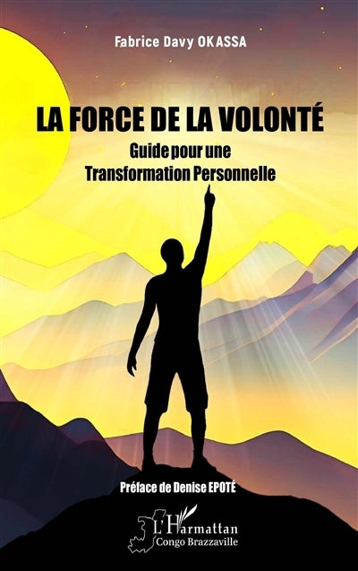 force de la volonté (La)