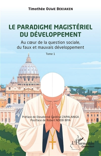 Au coeur de la question sociale, du faux et mauvais développement