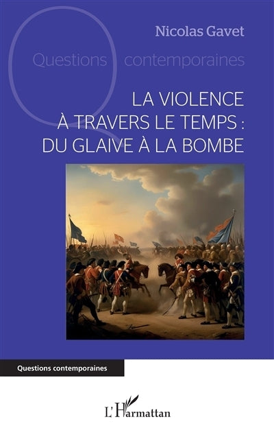 violence à travers le temps (La)