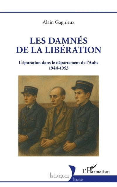 damnés de la Libération (Les)