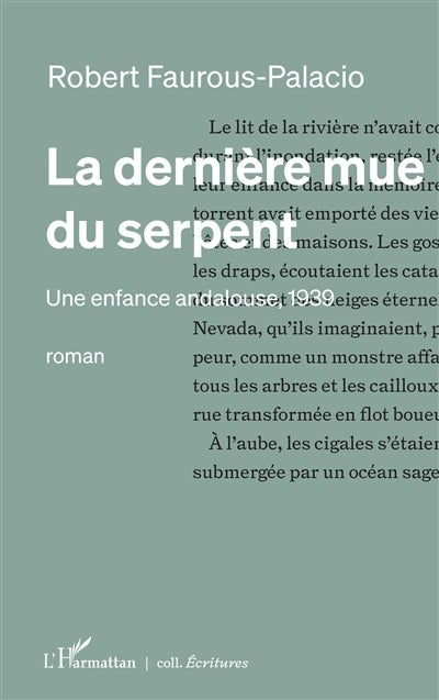 dernière mue du serpent (La)