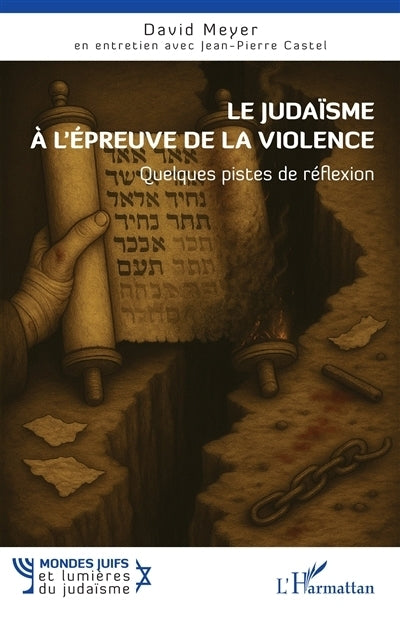 judaïsme à l'épreuve de la violence (Le)