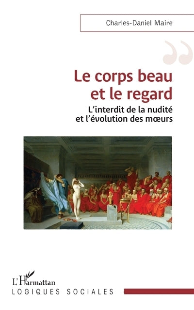 corps beau et le regard (Le)