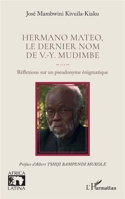 Hermano Mateo, le dernier nom de V.-Y. Mudimbe