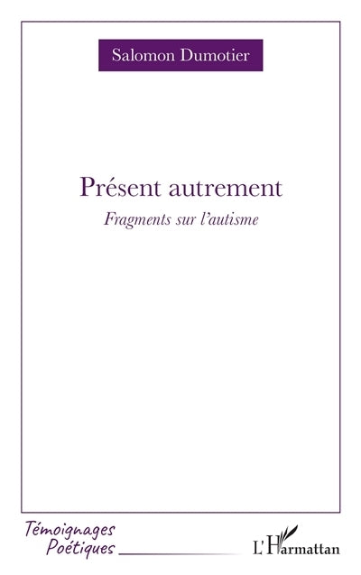 Présent autrement