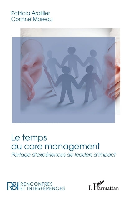 temps du care management (Le)
