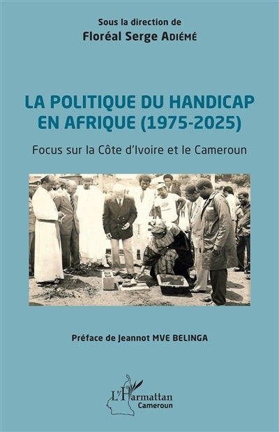 politique du handicap en Afrique (1975-2025) (La)
