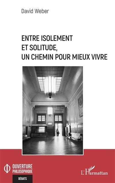Entre isolement et solitude, un chemin pour mieux vivre