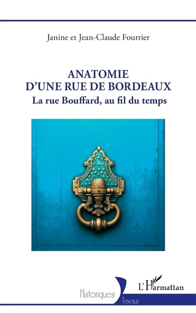 Anatomie d'une rue de Bordeaux