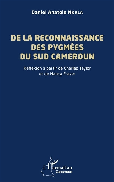De la reconnaissance des Pygmées du Sud Cameroun