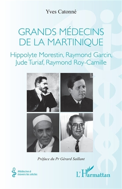 Grands médecins de la Martinique