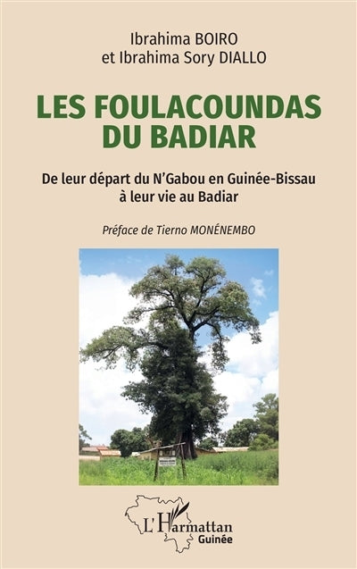 Foulacoundas du Badiar (Les)