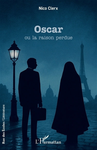 Oscar ou La raison perdue