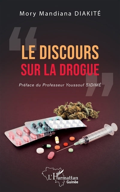 discours sur la drogue (Le)