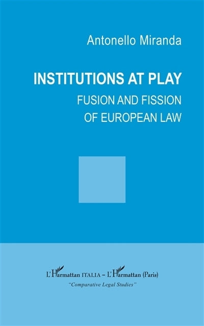 Institutions at  play