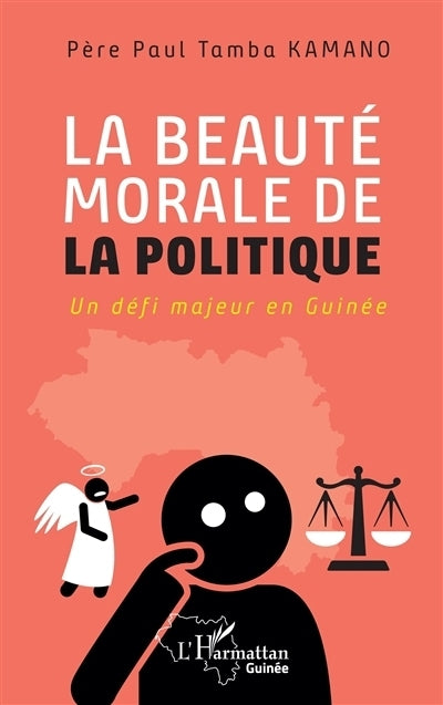 beauté morale de la politique (La)