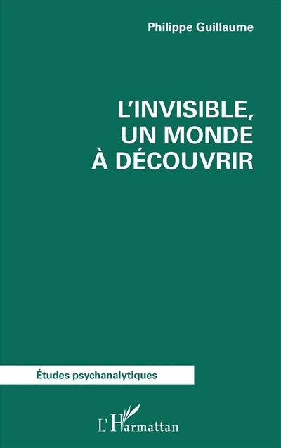 invisible, un monde à découvrir (L')
