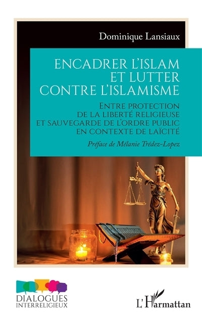Encadrer l'islam et lutter contre l'islamisme